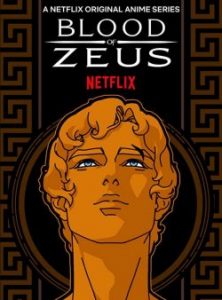 ซีรี่ย์ใหม่ Netflix เรื่อง Blood Of Zeus (2020) มหาศึกโลหิตเทพ