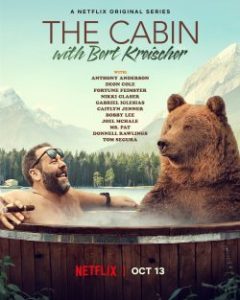 ซีรี่ย์ฝรั่ง The Cabin with Bert Kreischer (2020) | Netflix