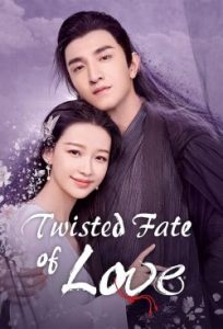 Twisted Fate of Love (2020) ภพรักภพพราก