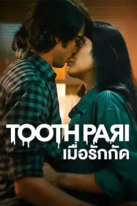 Tooth Pari (2023)