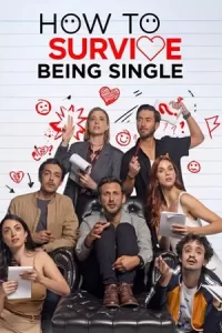 How to Survive Being Single Season 3 (2023)