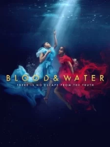 Blood and Water (2024) [season 4]