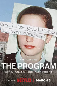 The Program: Cons, Cults, and Kidnapping (2024) ลัทธิ ลวง ลักพา
