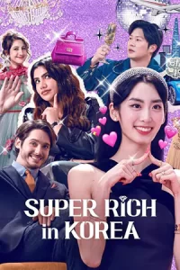 Super Rich in Korea รวย หรู ฟู่ฟ่าในเกาหลี (2024)