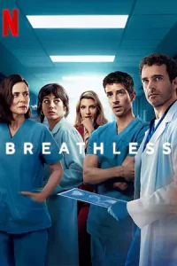 Breathless (2024) ดุจลมหายใจที่รวยริน season 1