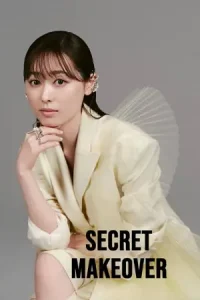 Secret Makeover (2024) เล่ห์ร้ายยัยจิ้งจอก